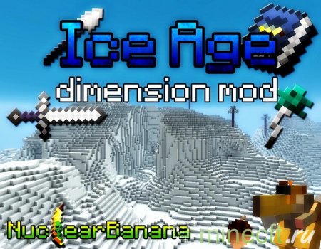 Мод IceAge Dimension - ледниковый период в minecraft 1.4.7