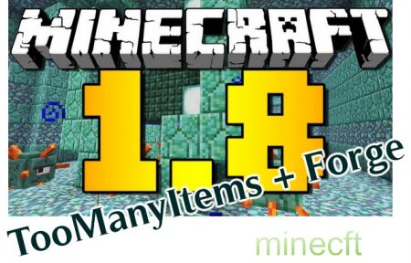 Minecraft 1.8 (TooManyItems + Forge)